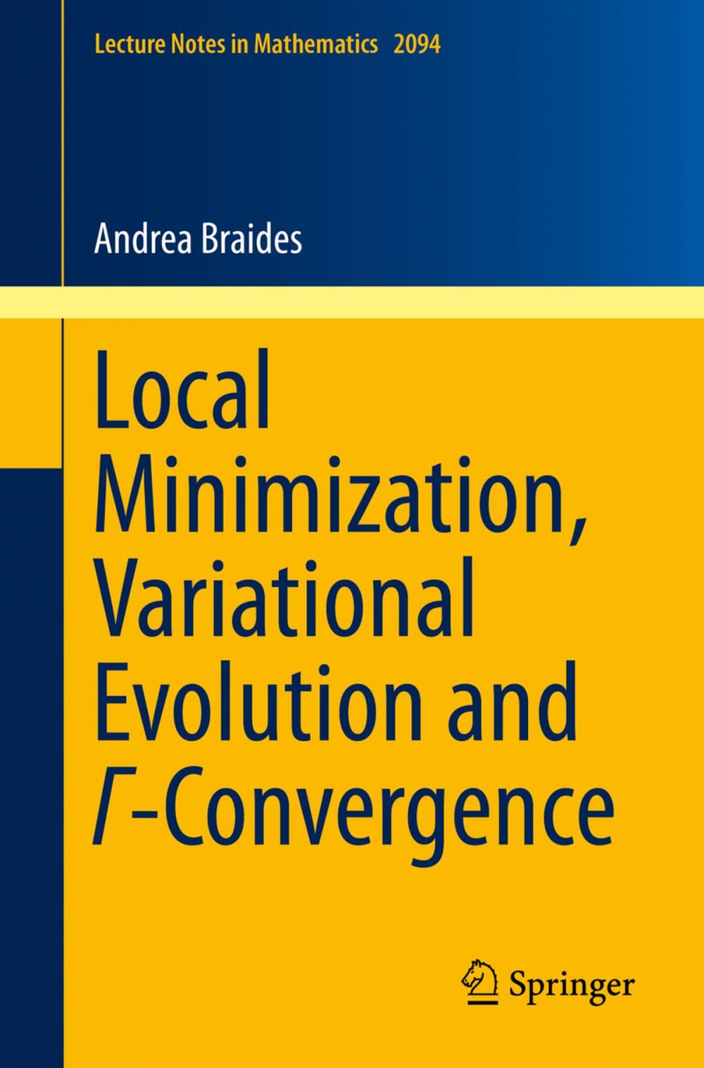 Big bigCover of Local Minimization, Variational Evolution and Γ-Convergence