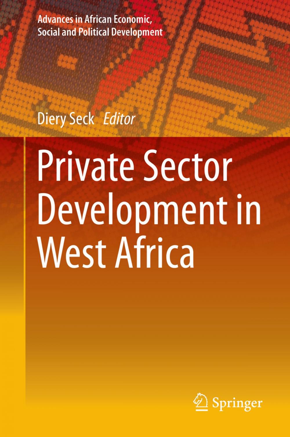 Big bigCover of Private Sector Development in West Africa