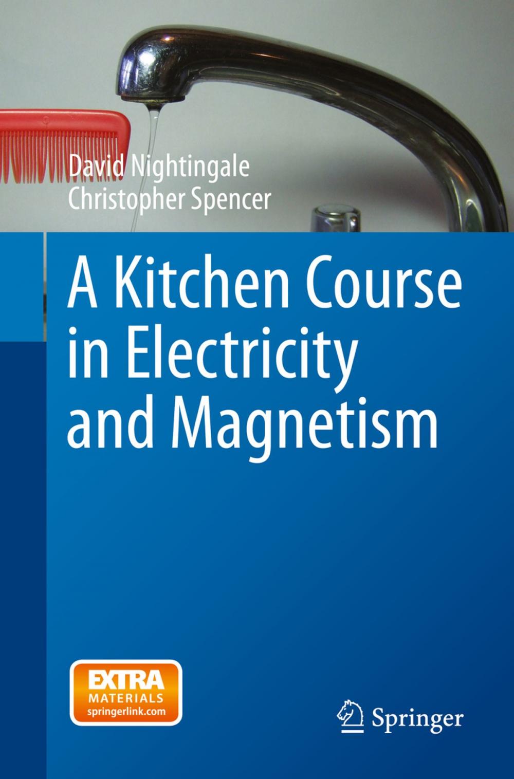 Big bigCover of A Kitchen Course in Electricity and Magnetism