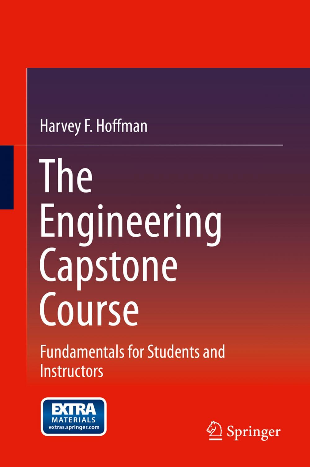 Big bigCover of The Engineering Capstone Course