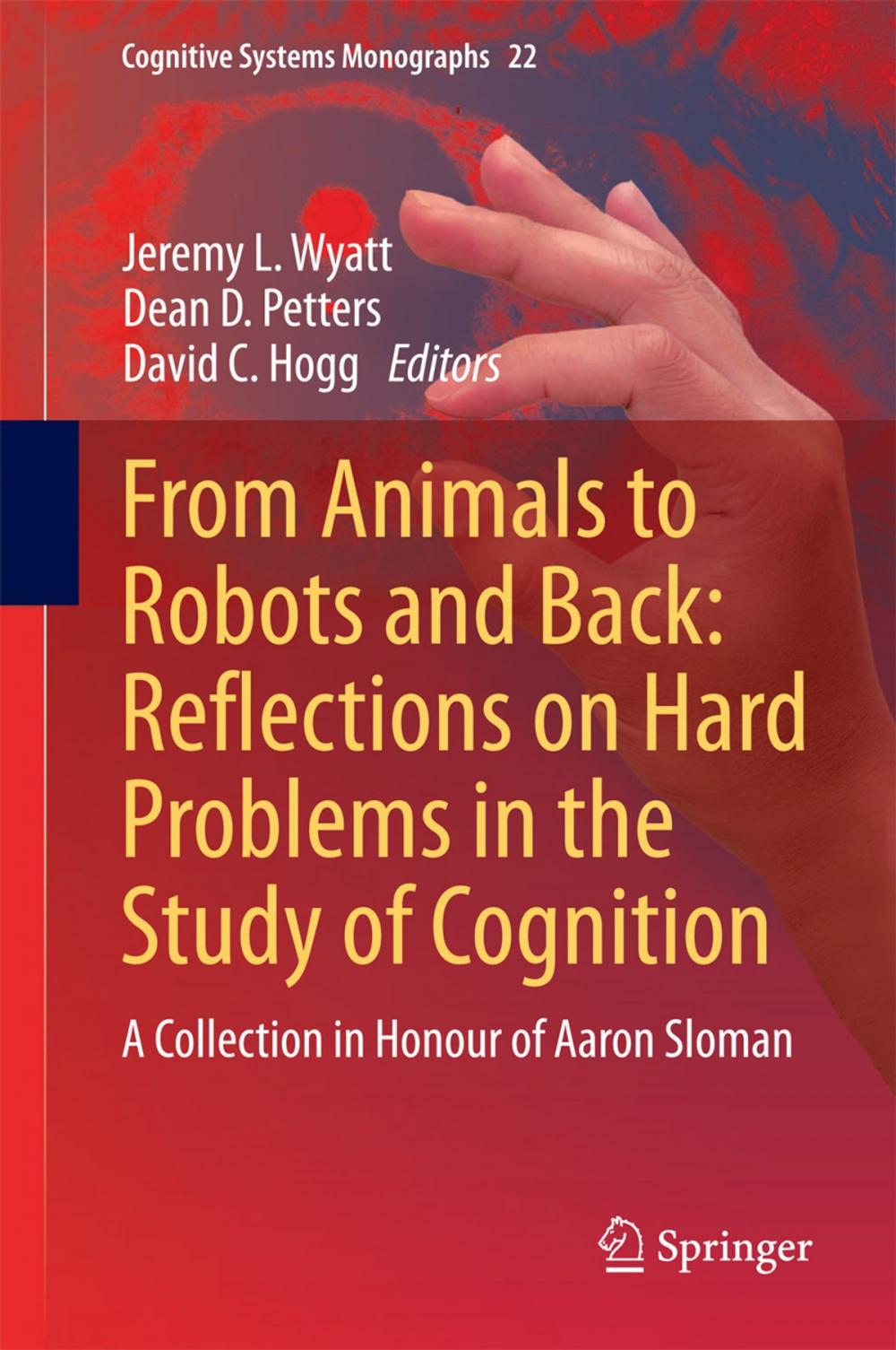 Big bigCover of From Animals to Robots and Back: Reflections on Hard Problems in the Study of Cognition