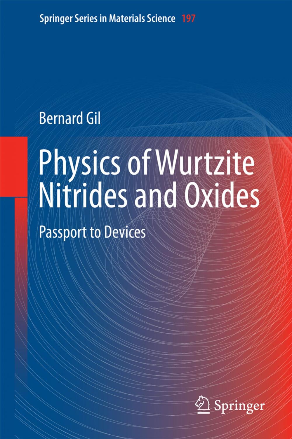 Big bigCover of Physics of Wurtzite Nitrides and Oxides