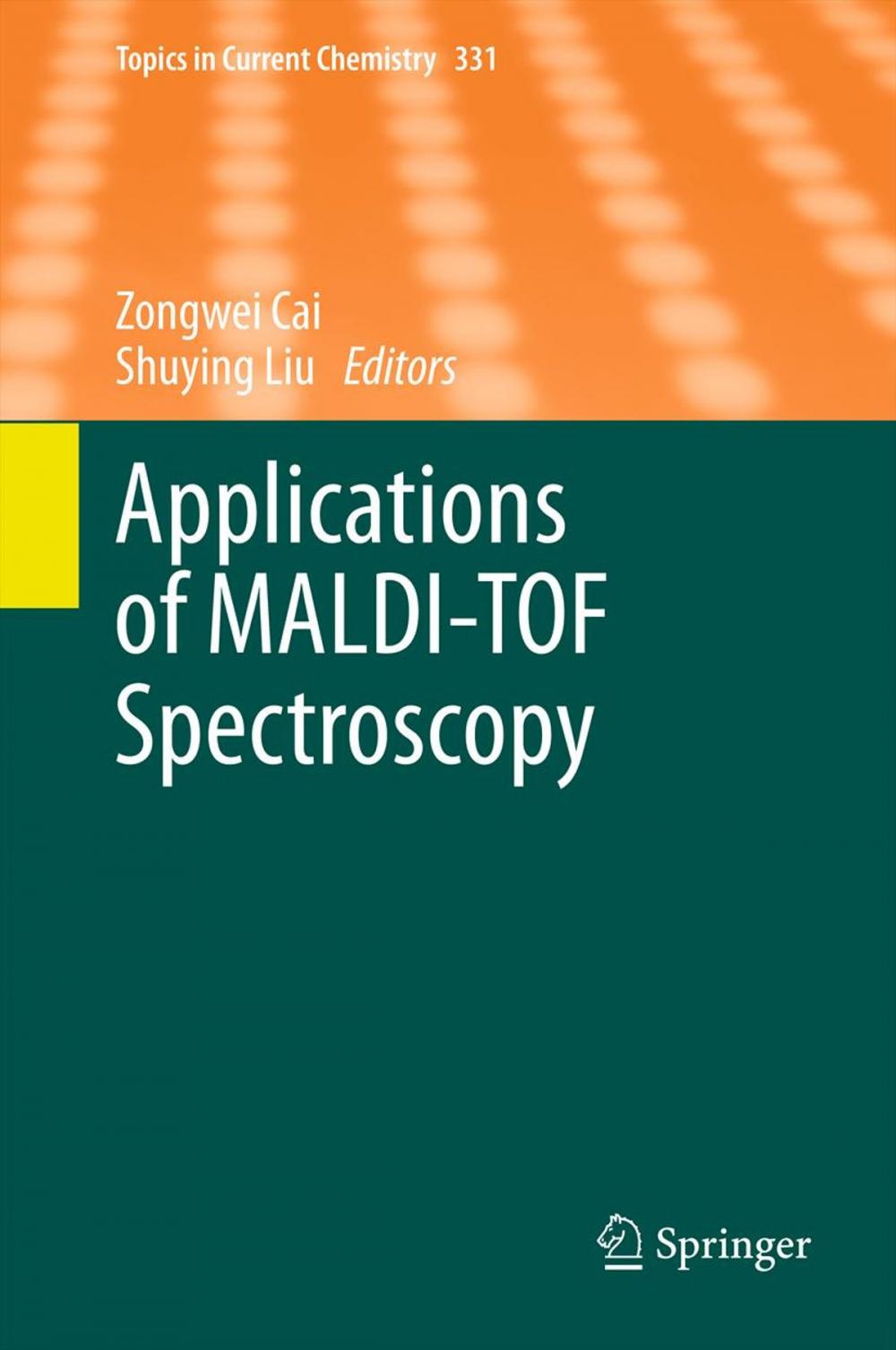 Big bigCover of Applications of MALDI-TOF Spectroscopy