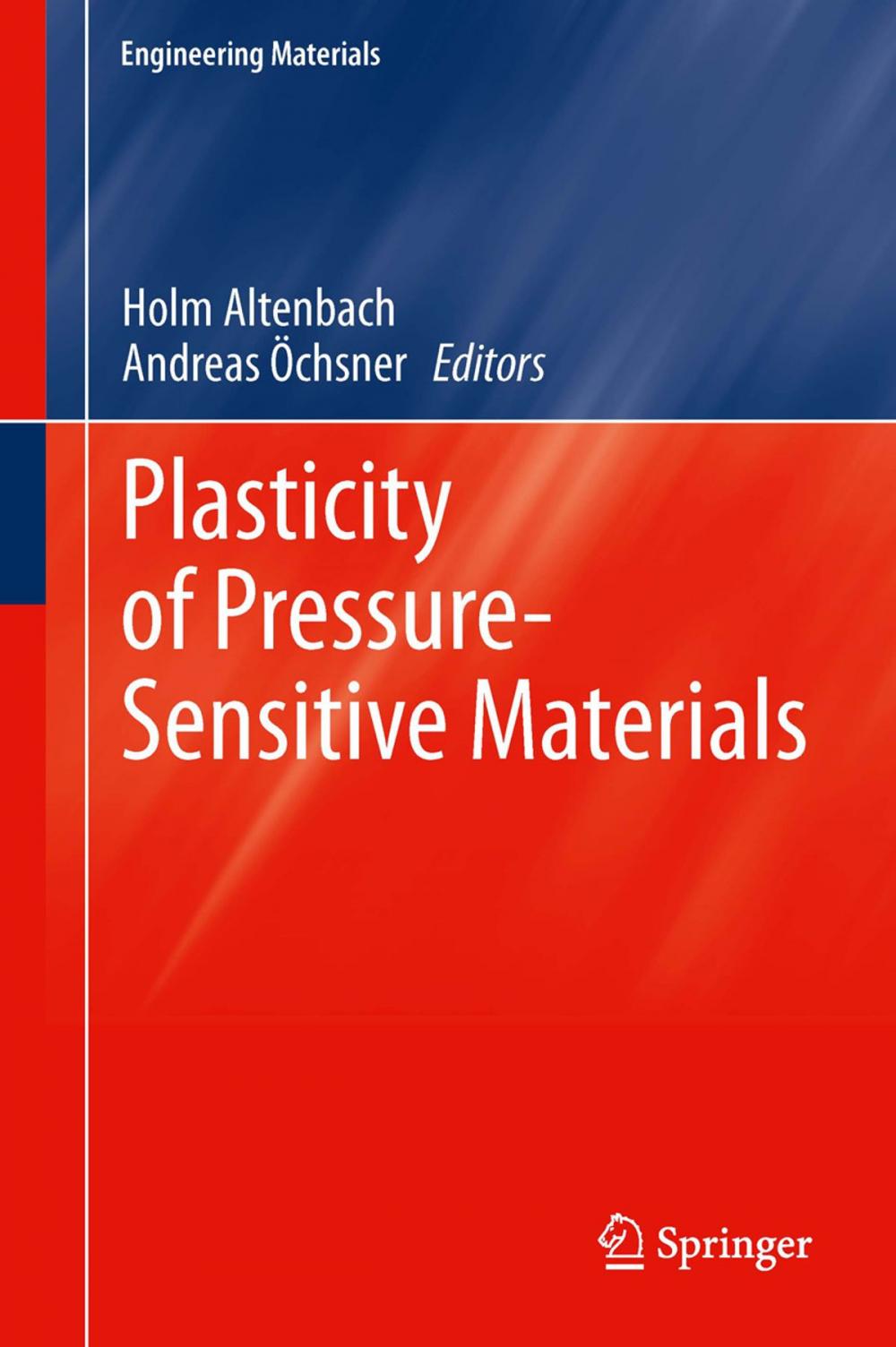 Big bigCover of Plasticity of Pressure-Sensitive Materials