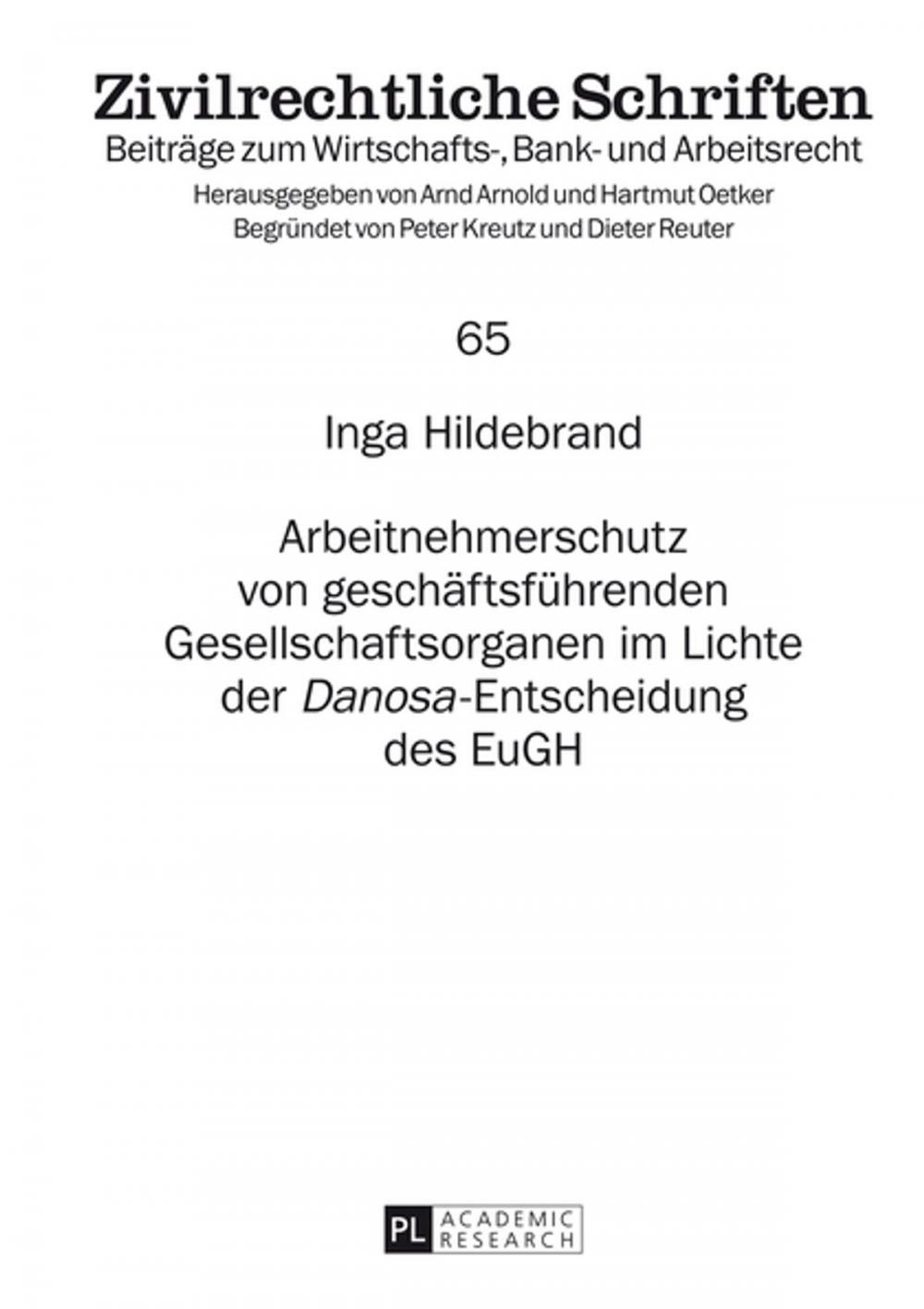 Big bigCover of Arbeitnehmerschutz von geschaeftsfuehrenden Gesellschaftsorganen im Lichte der «Danosa»-Entscheidung des EuGH