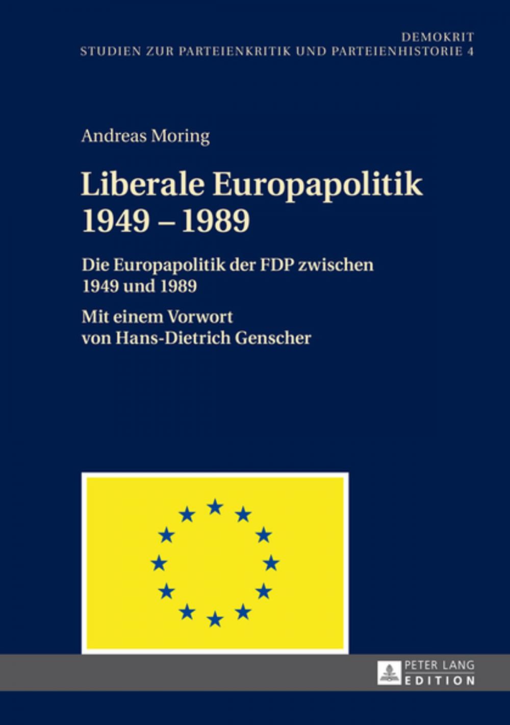 Big bigCover of Liberale Europapolitik 19491989