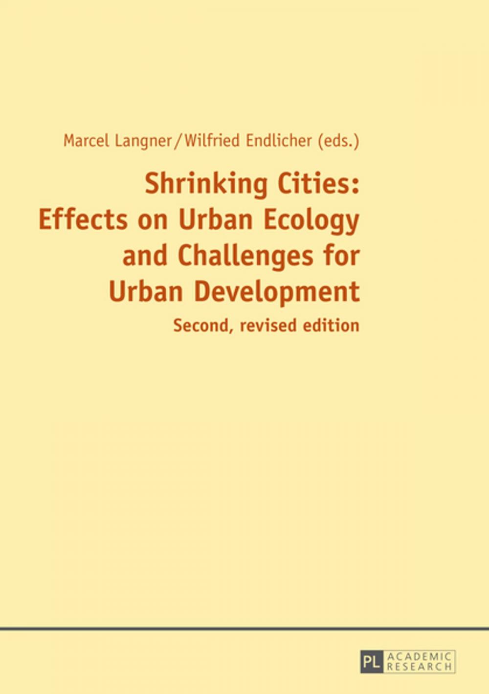 Big bigCover of Shrinking Cities: Effects on Urban Ecology and Challenges for Urban Development