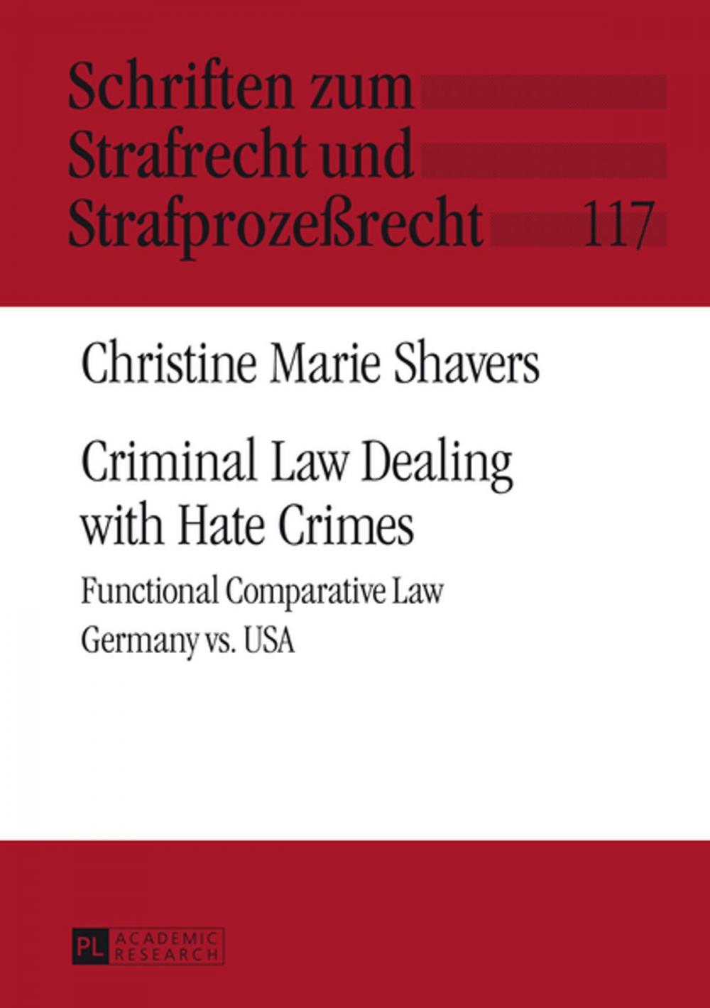 Big bigCover of Criminal Law Dealing with Hate Crimes