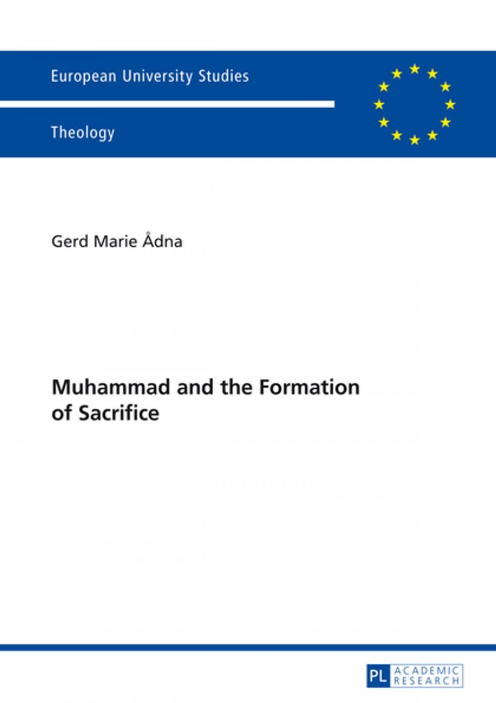 Big bigCover of Muhammad and the Formation of Sacrifice