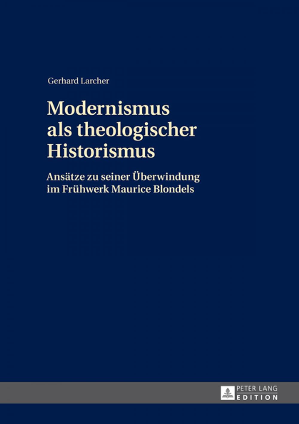 Big bigCover of Modernismus als theologischer Historismus