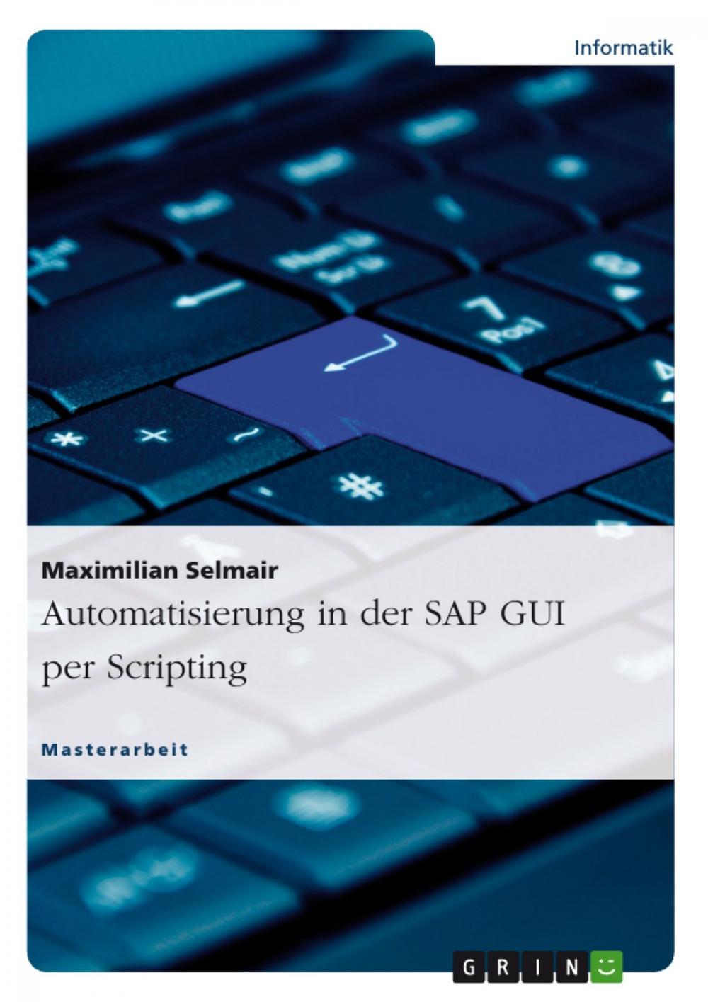 Big bigCover of Automatisierung in der SAP GUI per Scripting