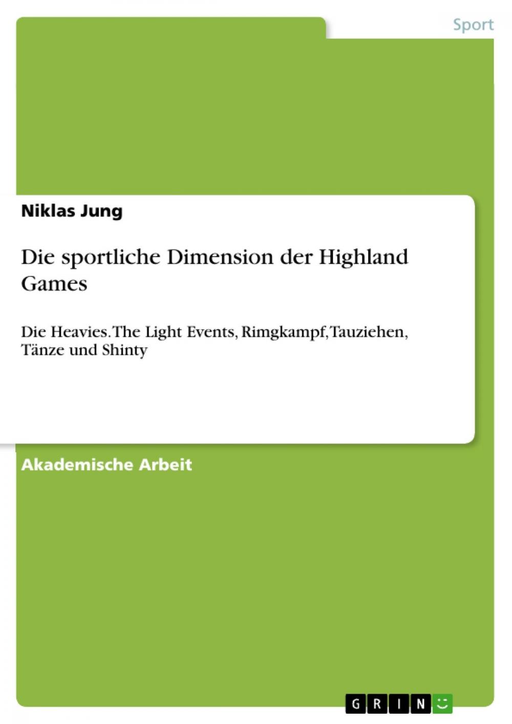 Big bigCover of Die sportliche Dimension der Highland Games