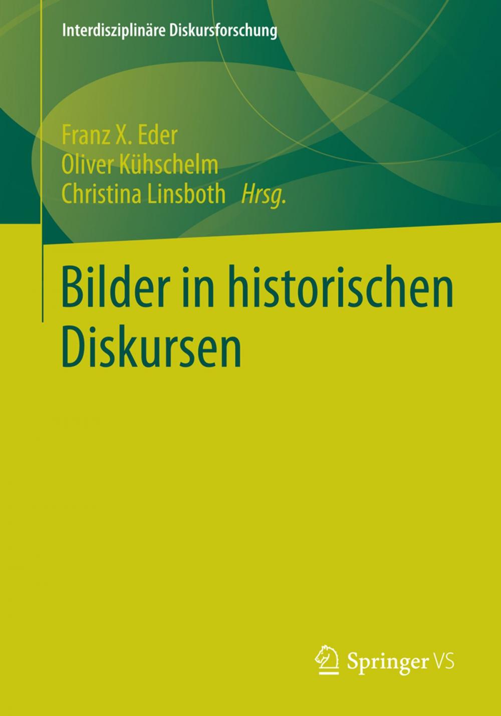 Big bigCover of Bilder in historischen Diskursen