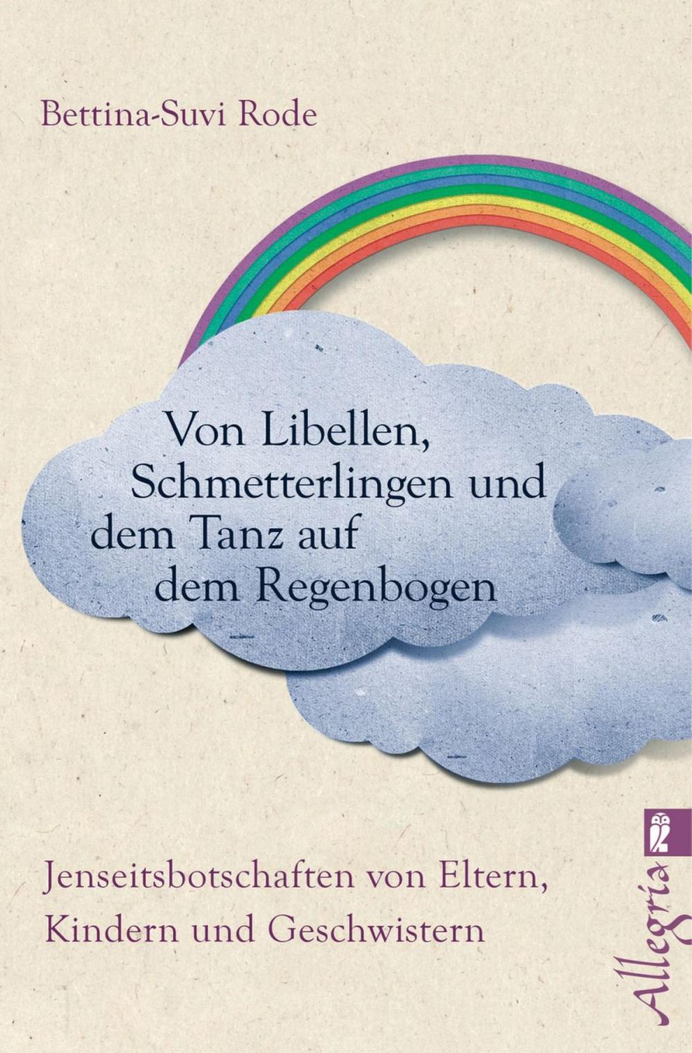 Big bigCover of Von Libellen, Schmetterlingen und dem Tanz auf dem Regenbogen