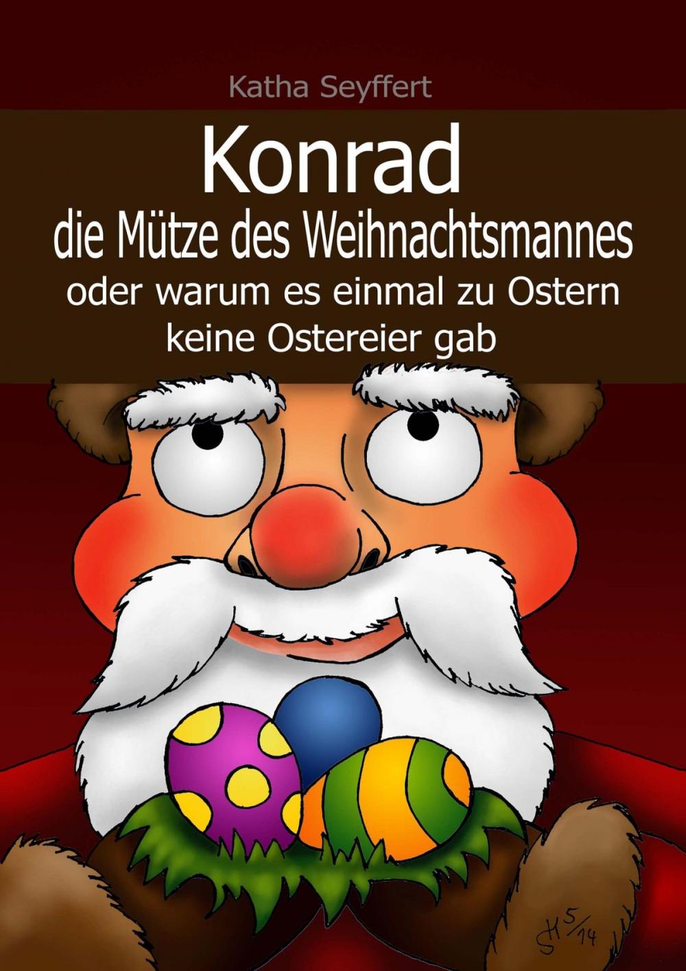 Big bigCover of Konrad die Mütze des Weihnachtsmannes