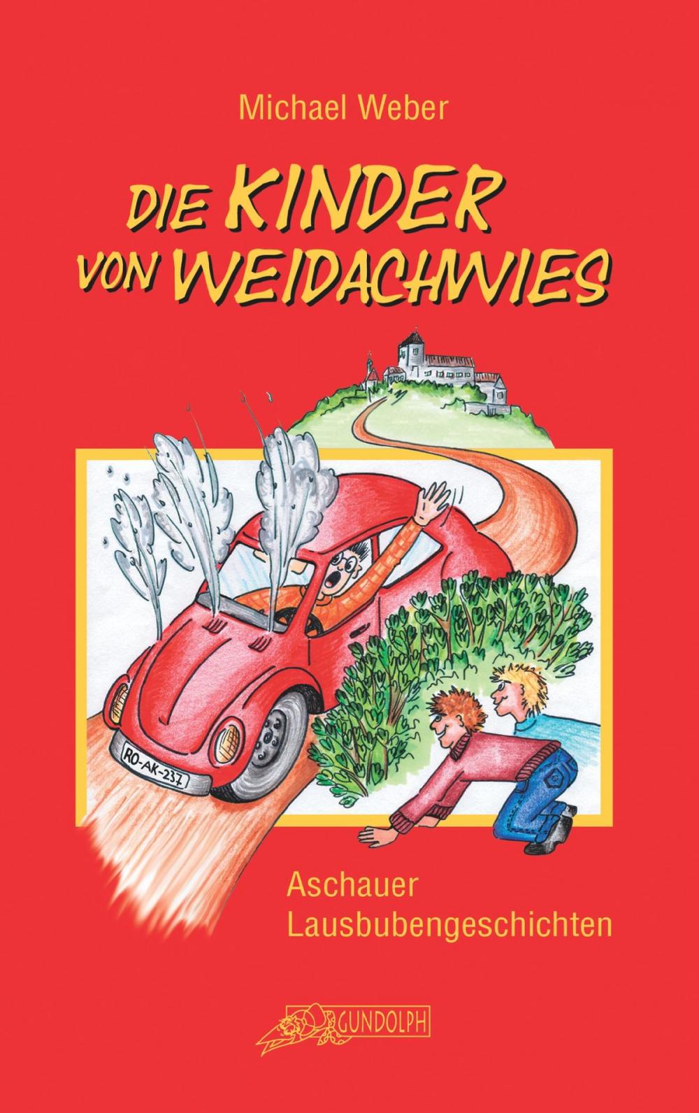 Big bigCover of Die Kinder von Weidachwies