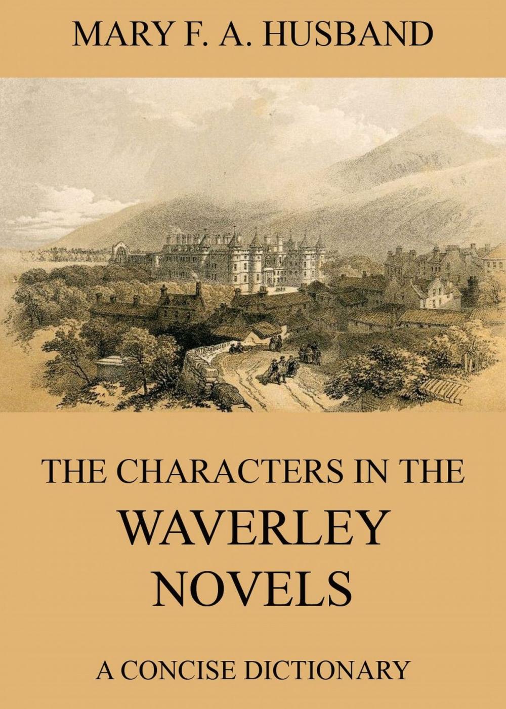 Big bigCover of The Characters In The Waverley Novels