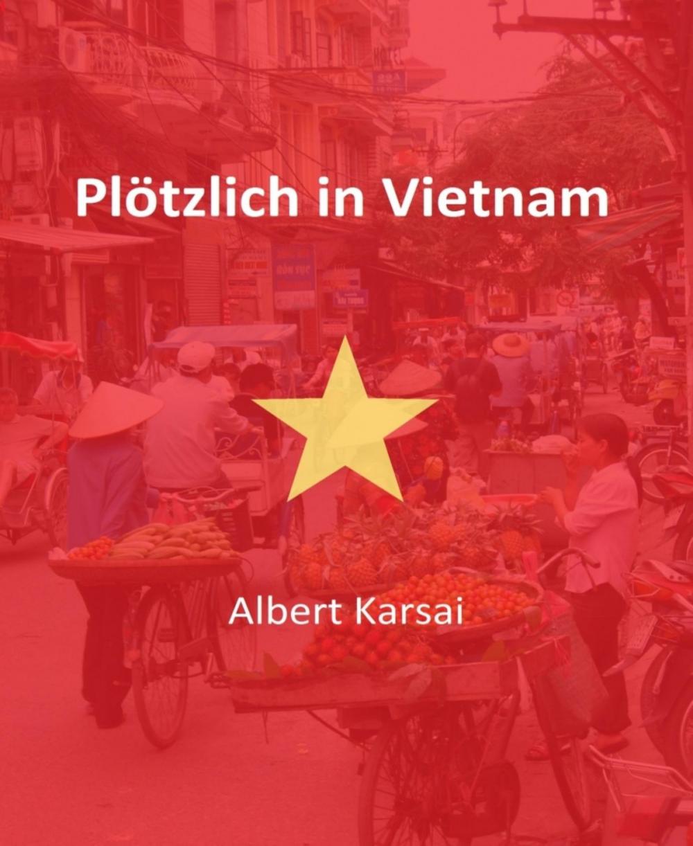 Big bigCover of Plötzlich in Vietnam