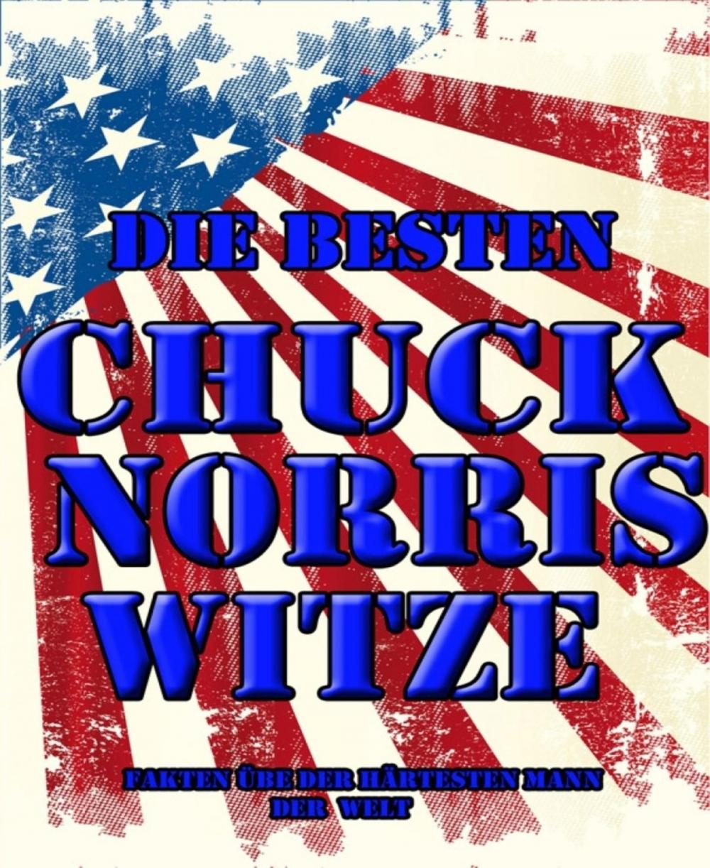 Big bigCover of Die besten Chuck Norris Witze