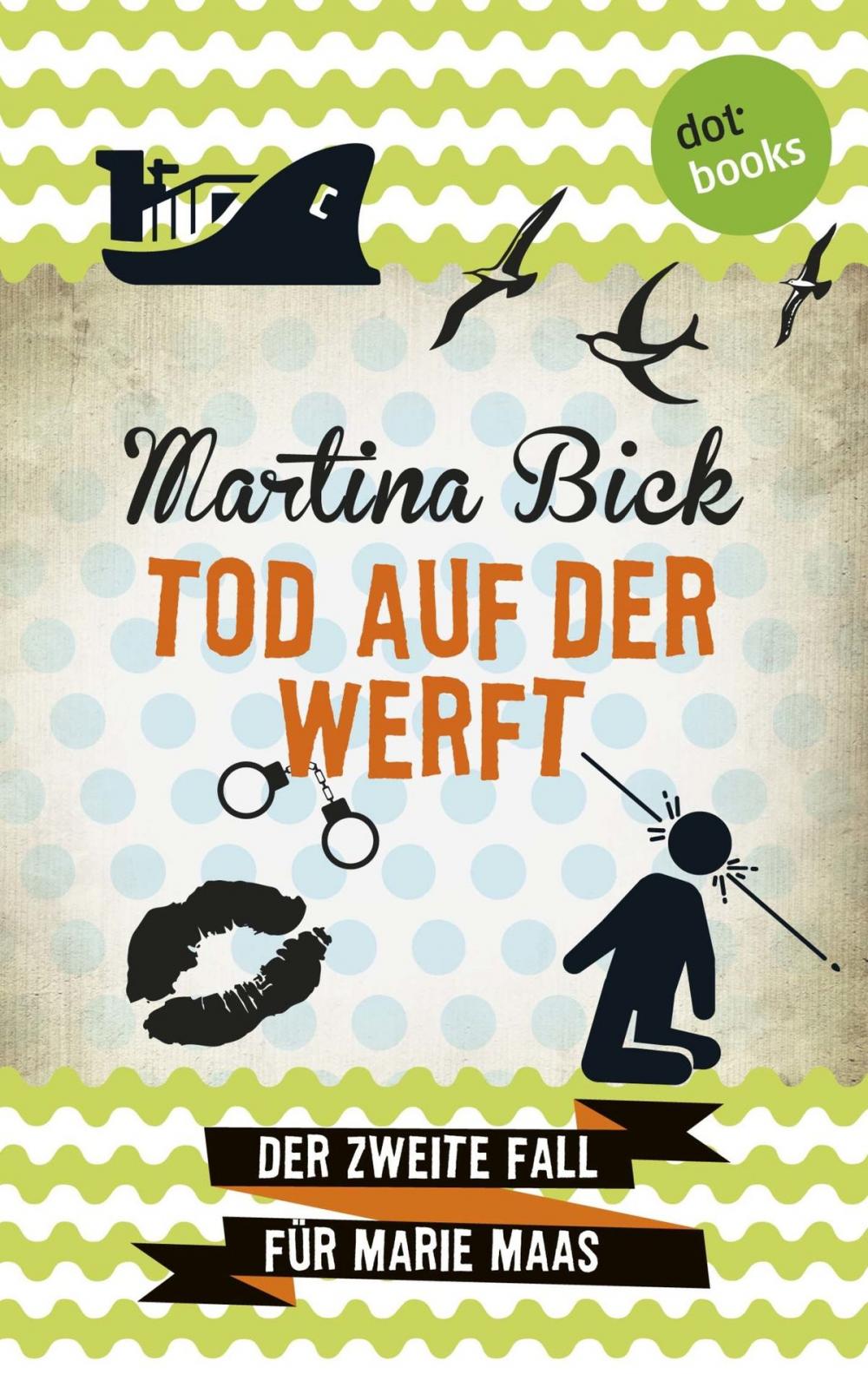 Big bigCover of Tod auf der Werft: Der zweite Fall für Marie Maas