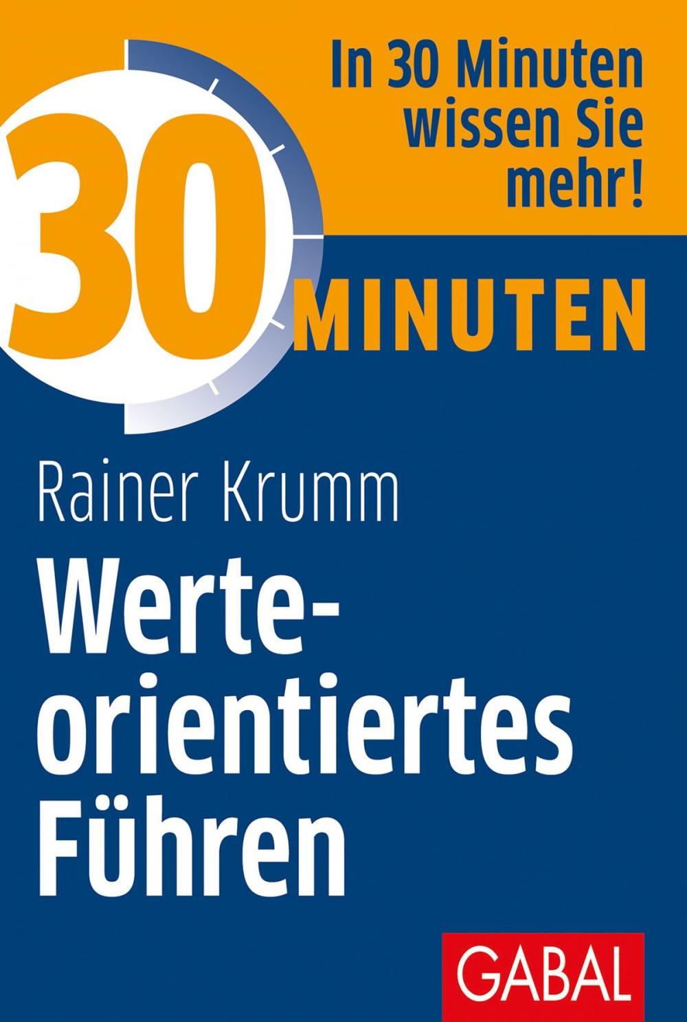 Big bigCover of 30 Minuten Werteorientiertes Führen