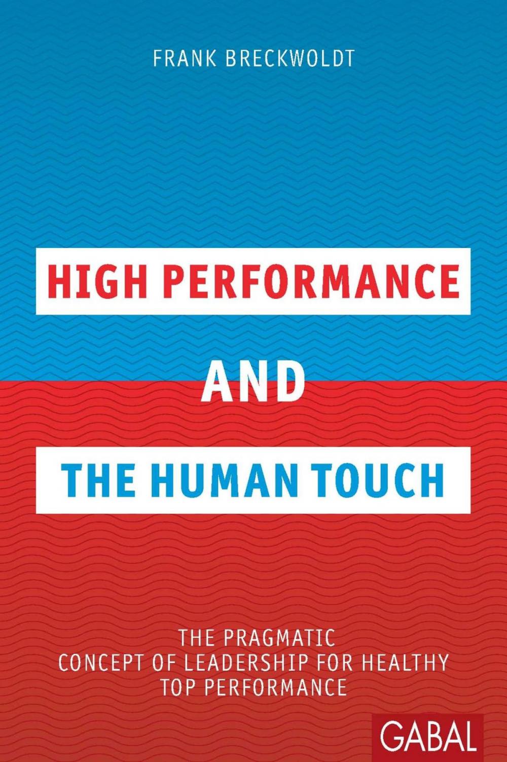 Big bigCover of High Performance and the Human Touch