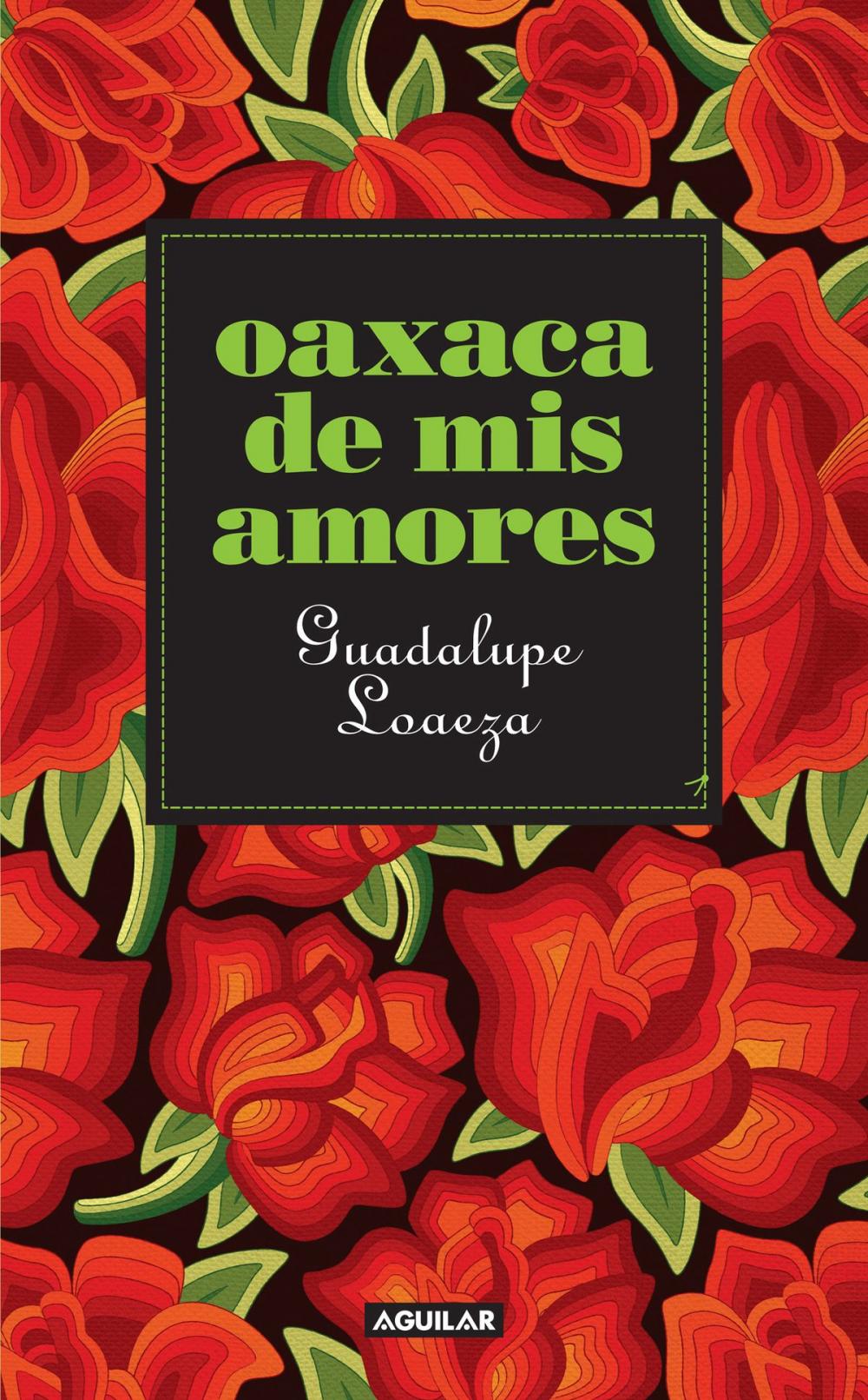 Big bigCover of Oaxaca de mis amores