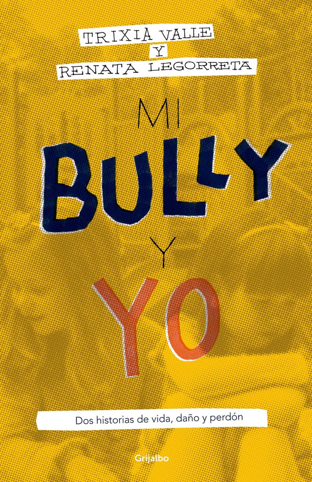 Big bigCover of Mi bully y yo