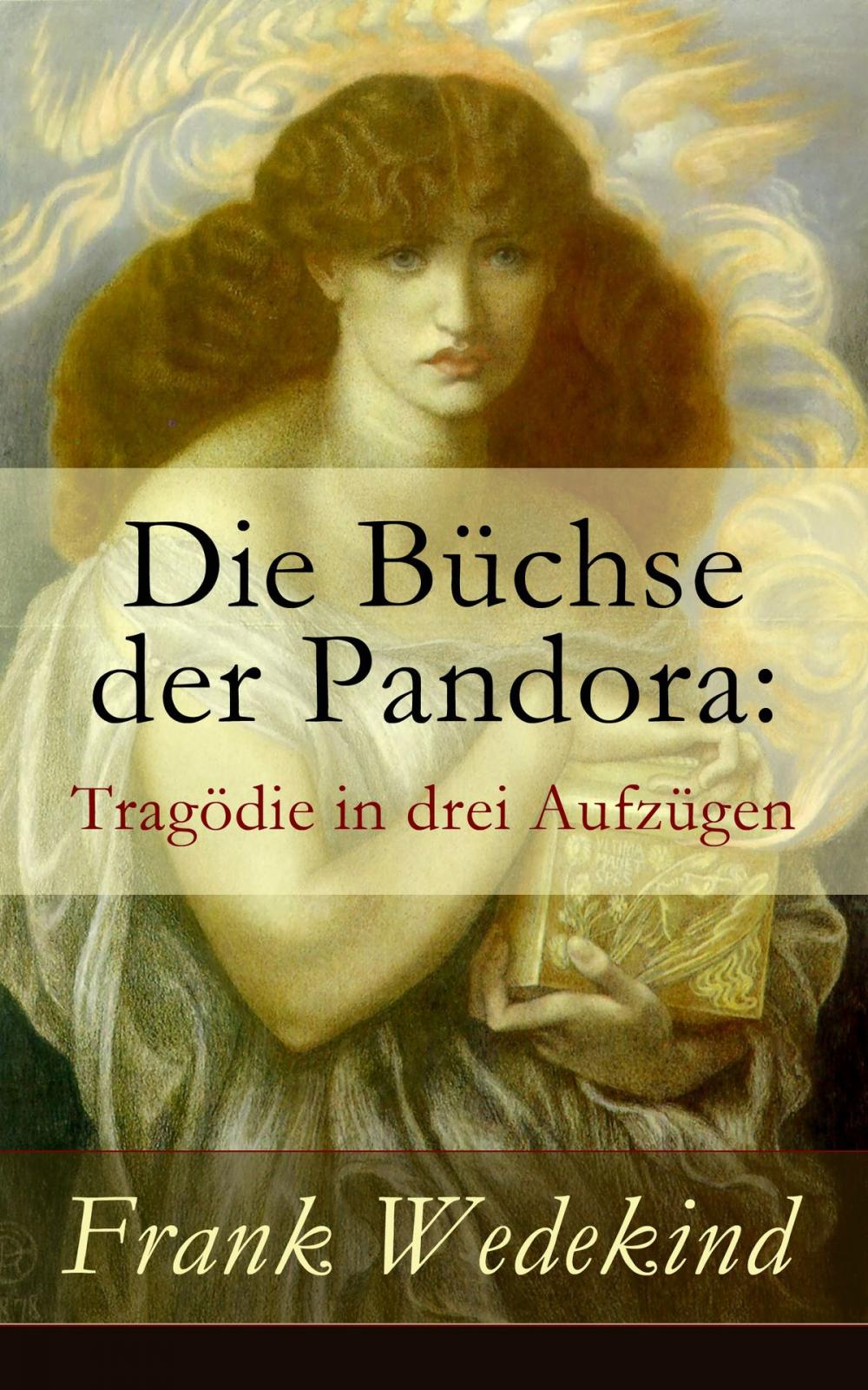 Big bigCover of Die Büchse der Pandora: Tragödie in drei Aufzügen