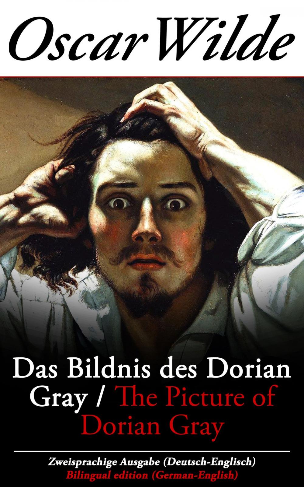 Big bigCover of Das Bildnis des Dorian Gray / The Picture of Dorian Gray - Zweisprachige Ausgabe (Deutsch-Englisch) / Bilingual edition (German-English)