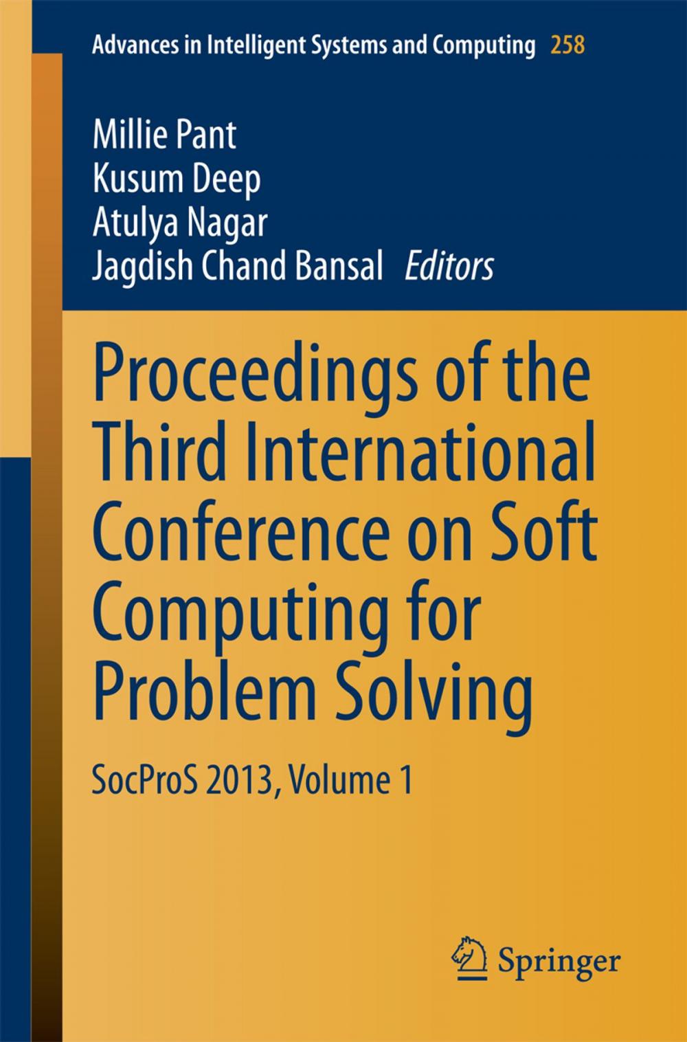 Big bigCover of Proceedings of the Third International Conference on Soft Computing for Problem Solving