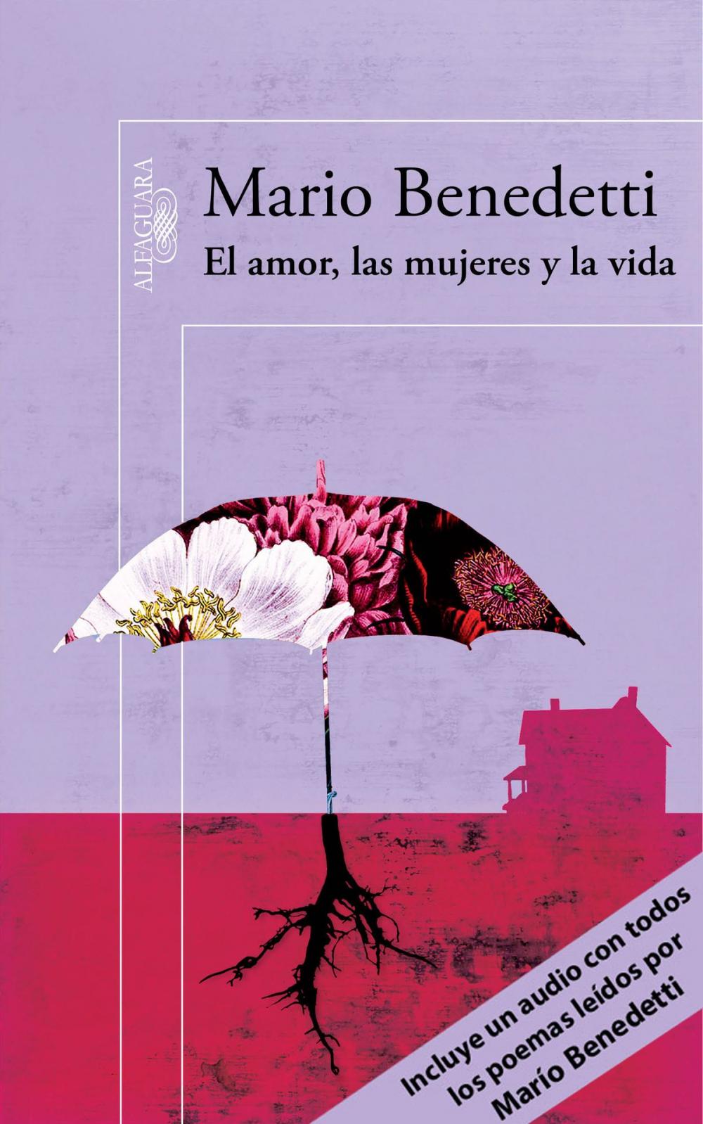 Big bigCover of El amor, las mujeres y la vida (Edición enriquecida con poemas leídos por el propio autor)