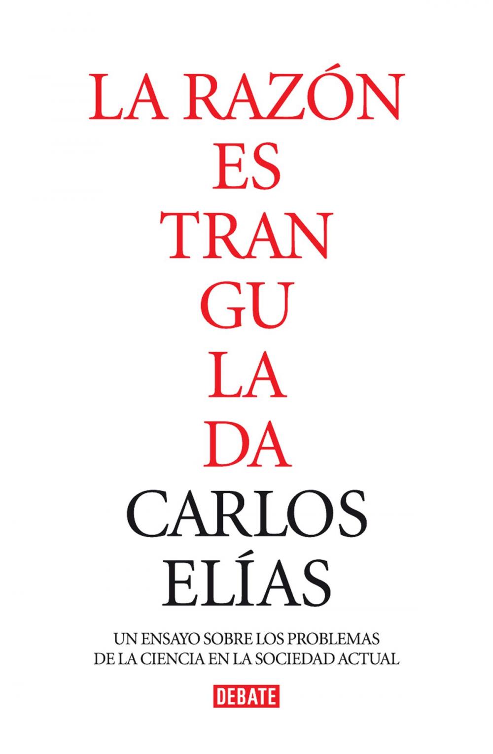 Big bigCover of La razón estrangulada