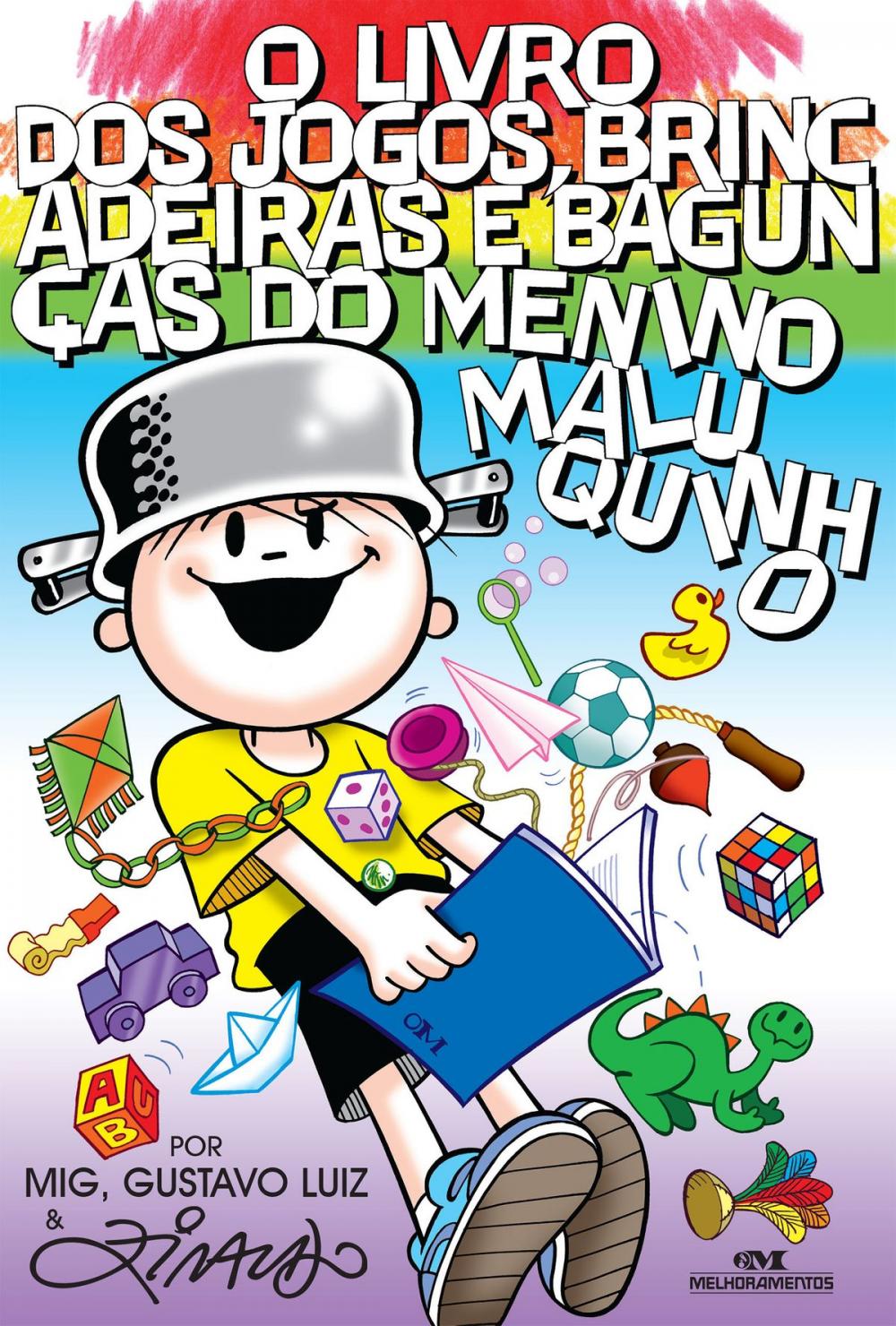 Big bigCover of O Livro dos Jogos, Brincadeiras e Bagunças do Menino Maluquinho