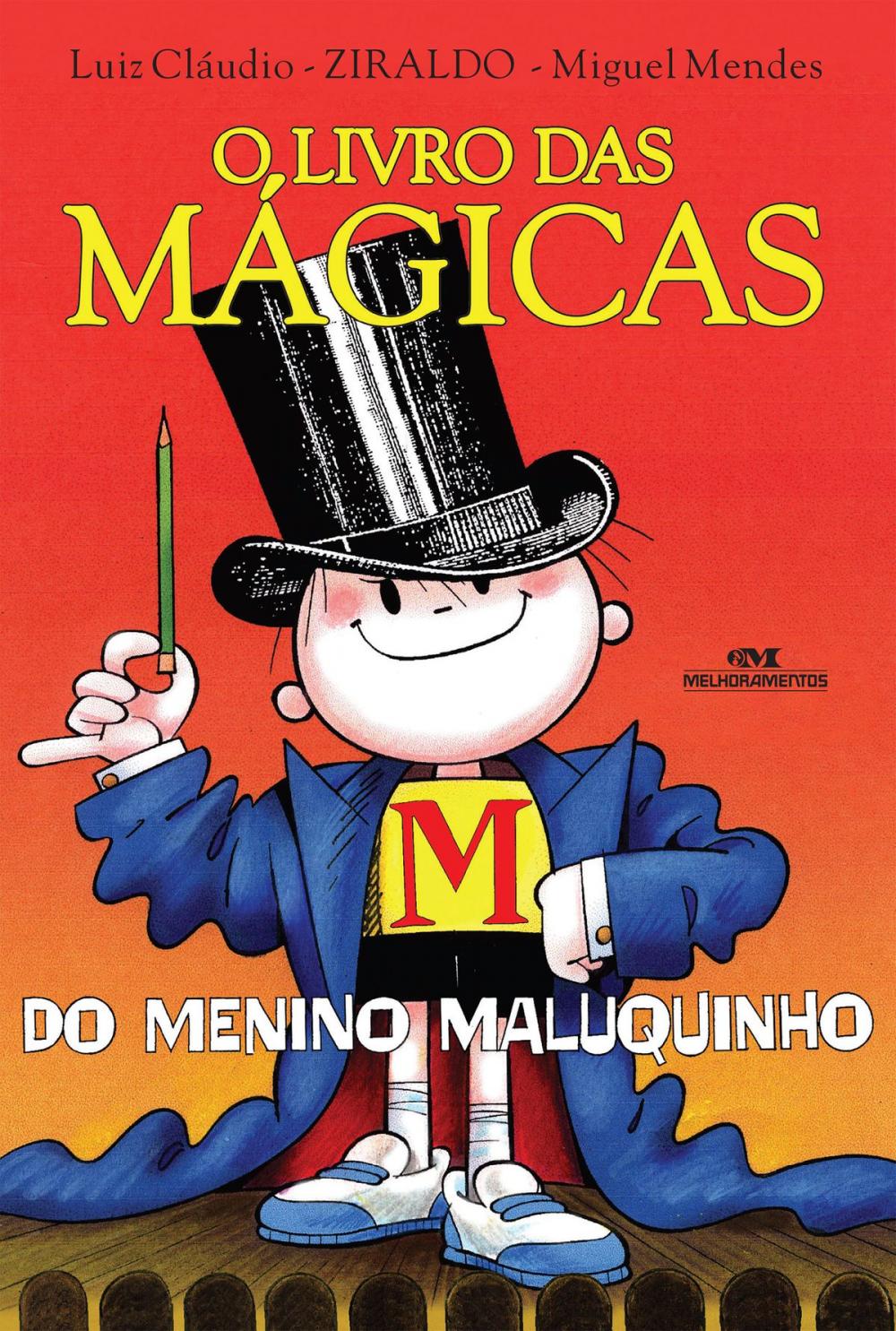 Big bigCover of O Livro das Mágicas do Menino Maluquinho