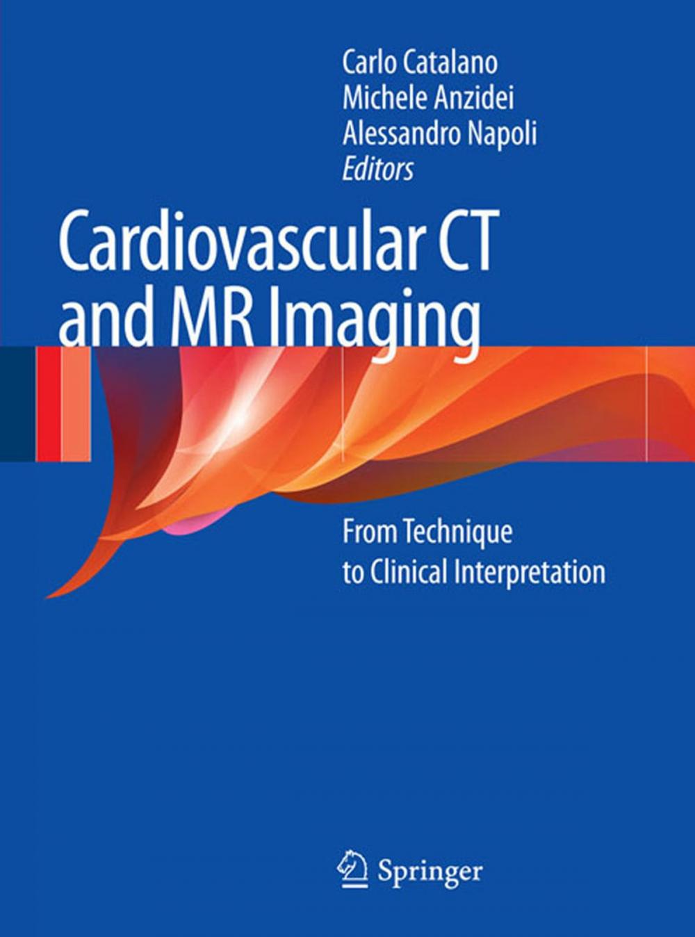 Big bigCover of Cardiovascular CT and MR Imaging