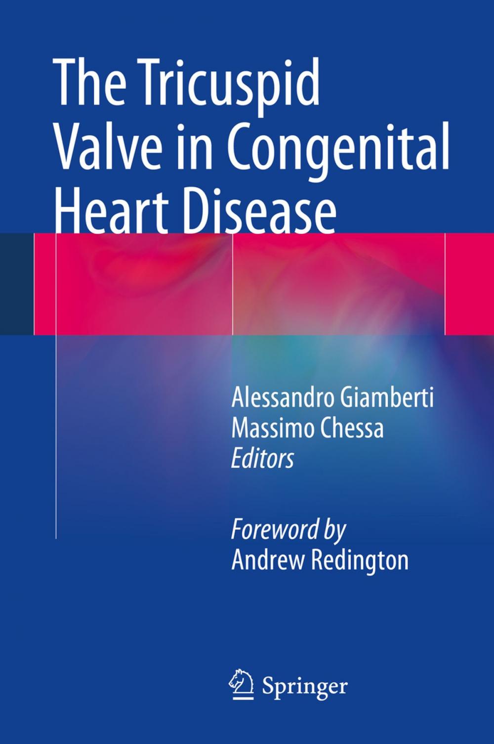 Big bigCover of The Tricuspid Valve in Congenital Heart Disease