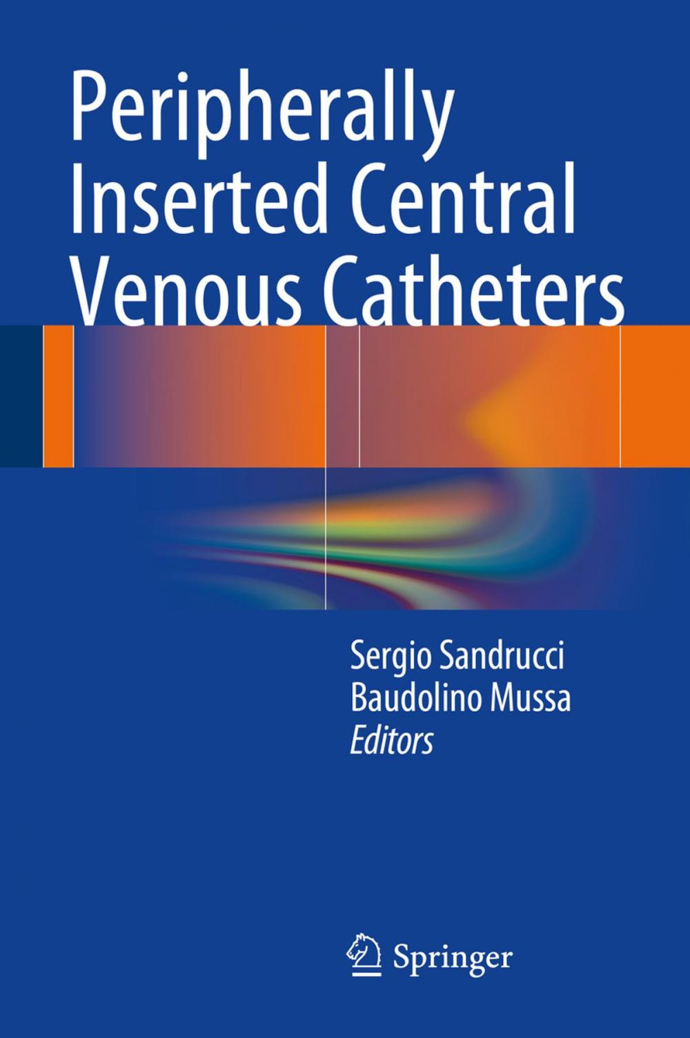 Big bigCover of Peripherally Inserted Central Venous Catheters