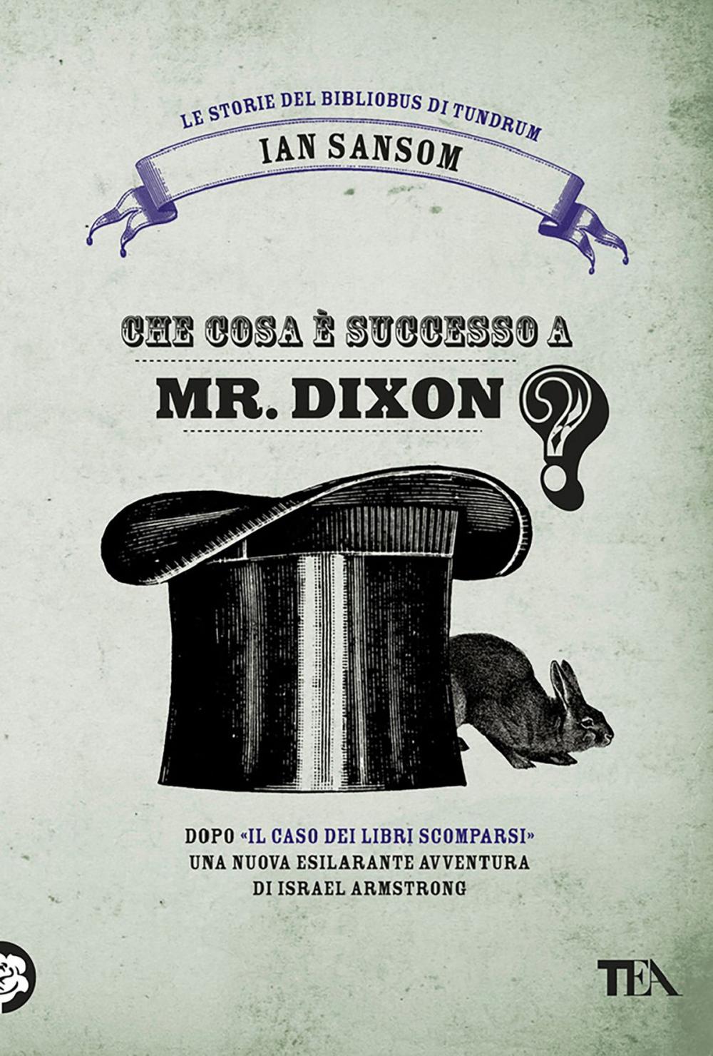 Big bigCover of Che cosa è successo a Mr Dixon?