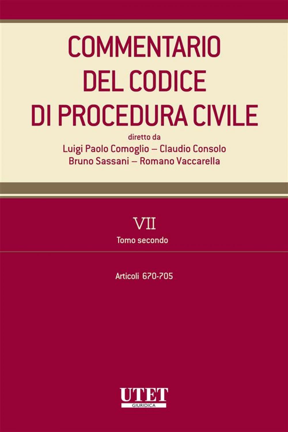 Big bigCover of Commentario del Codice di procedura civile - vol. 7 - tomo II