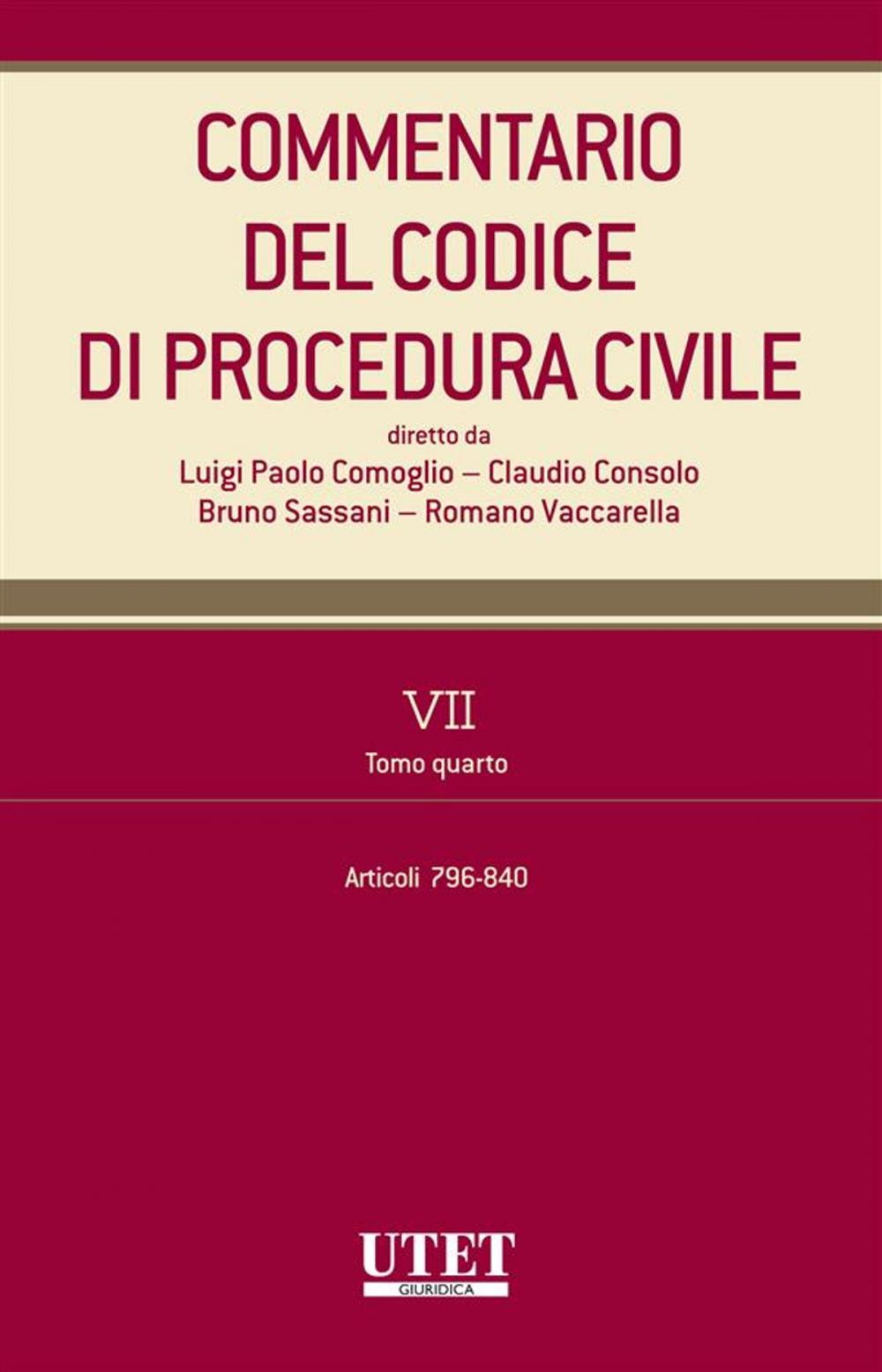 Big bigCover of Commentario del Codice di procedura civile - vol. 7 - tomo IV