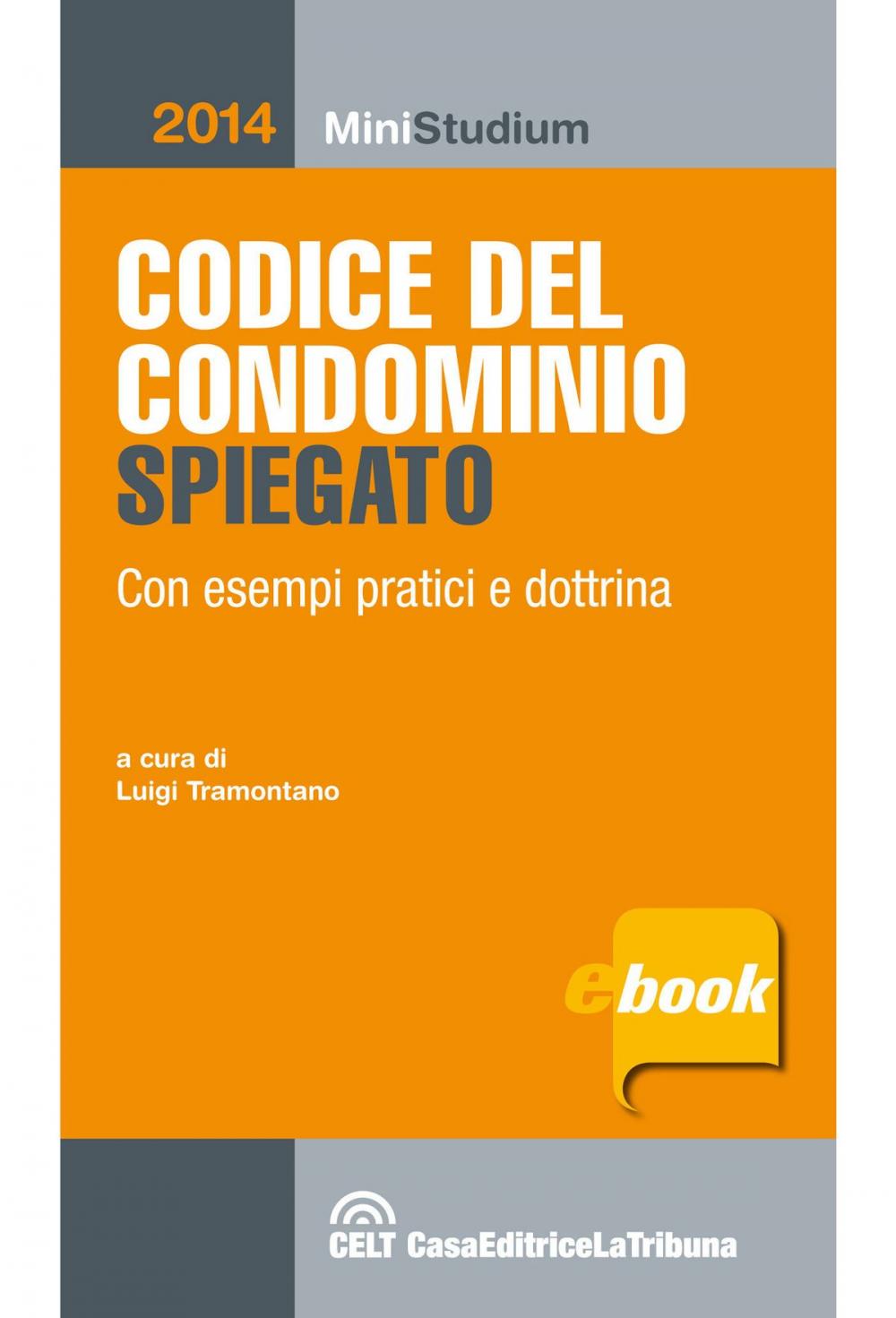 Big bigCover of Codice del condominio spiegato