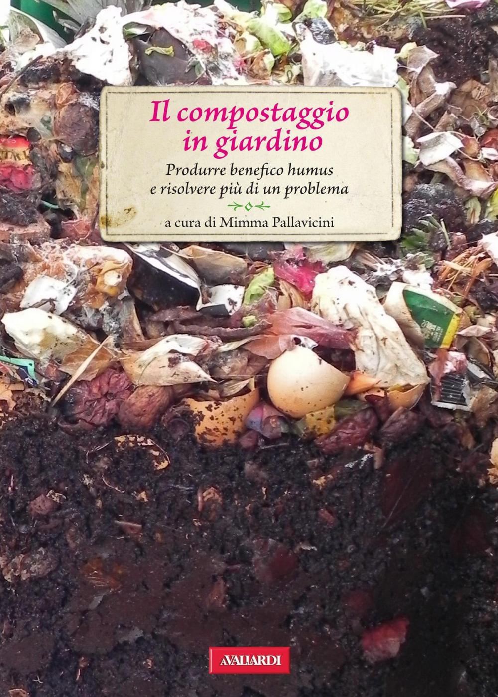 Big bigCover of Il compostaggio in giardino