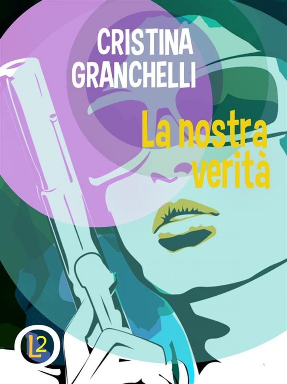 Big bigCover of La nostra verità