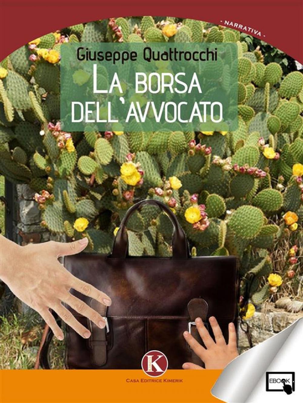 Big bigCover of La borsa dell'avvocato