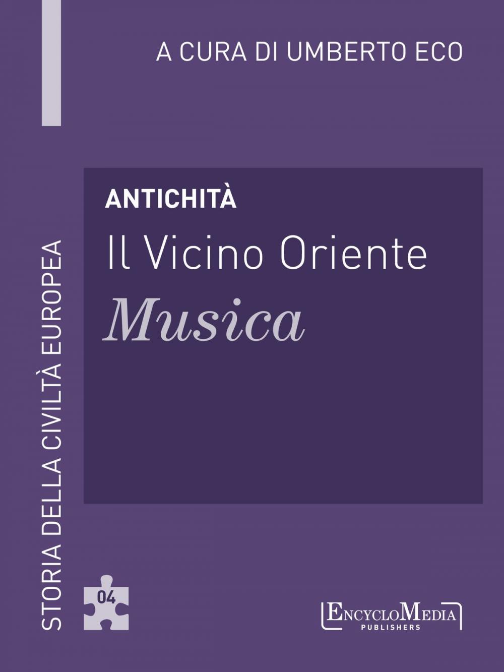 Big bigCover of Antichità - Il Vicino Oriente - Musica