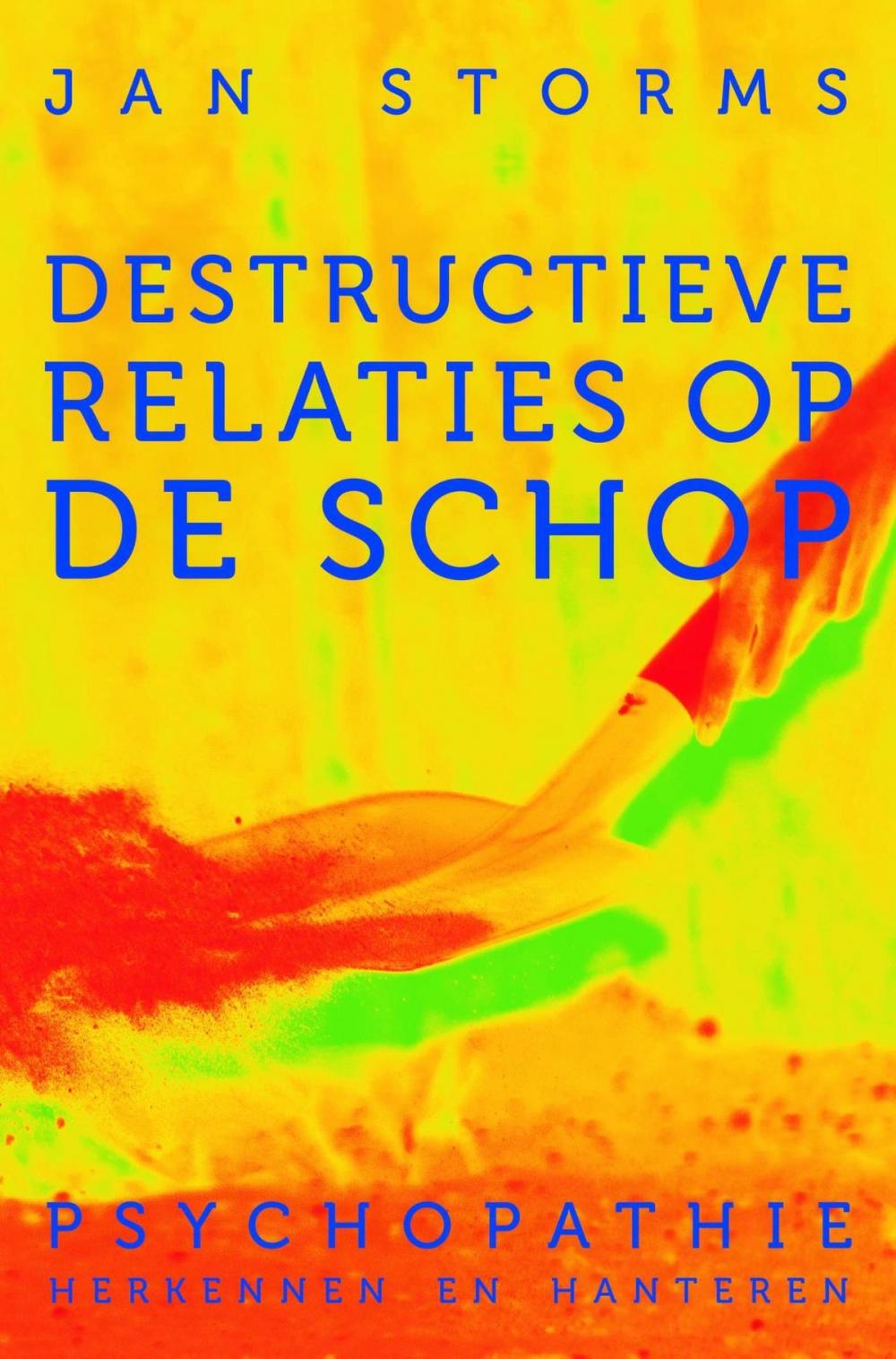 Big bigCover of Destructieve relaties op de schop