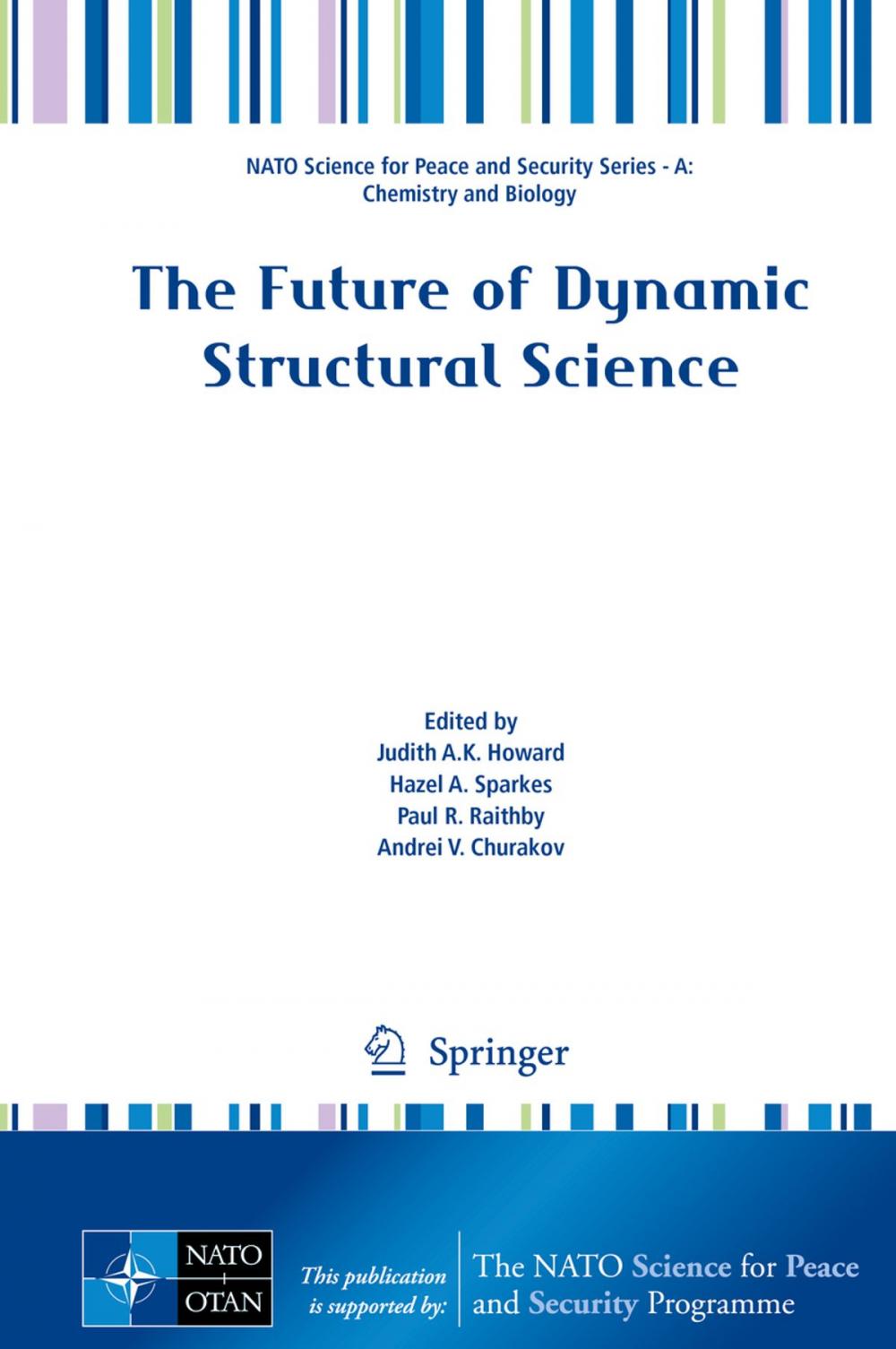 Big bigCover of The Future of Dynamic Structural Science