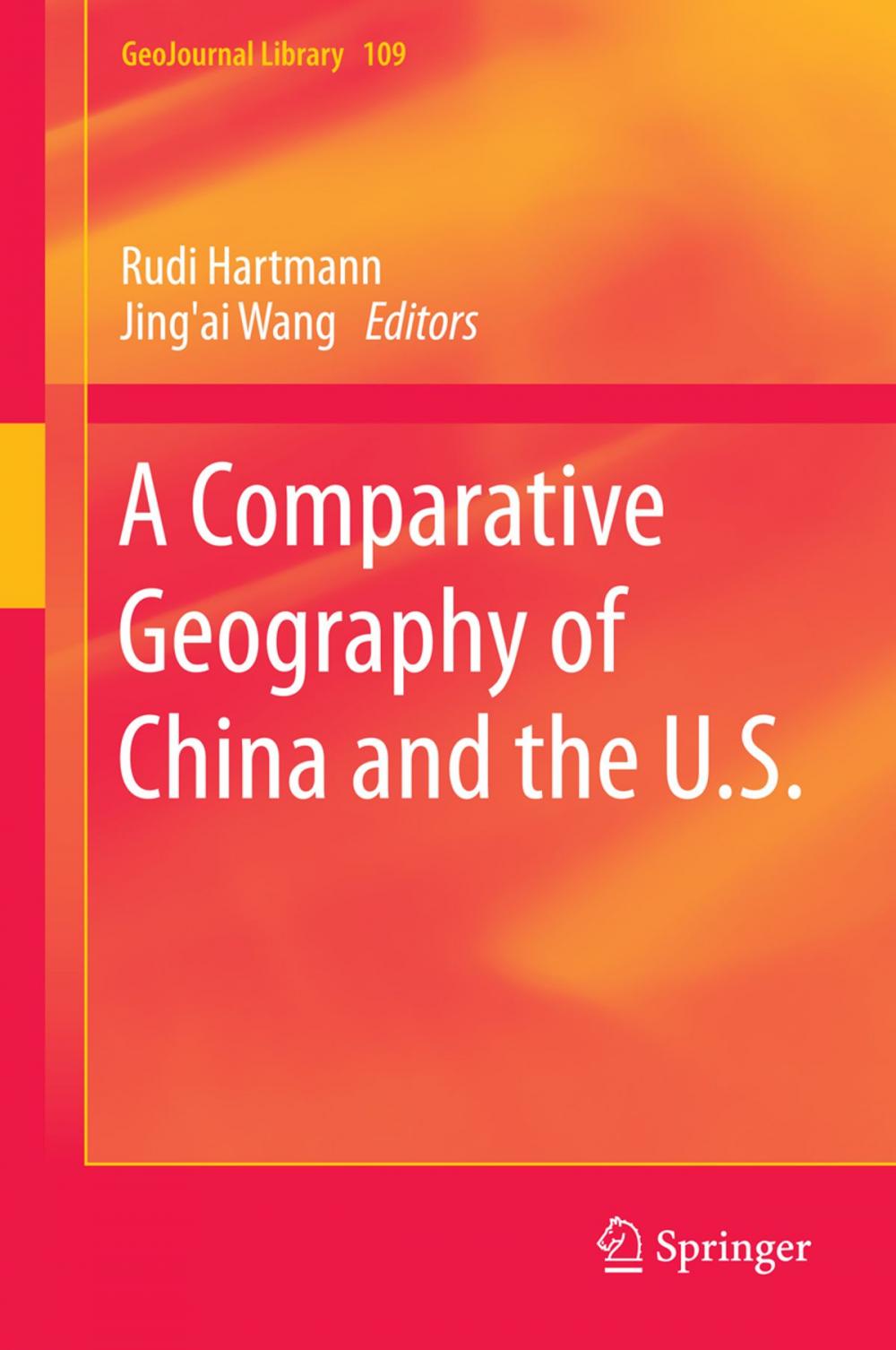 Big bigCover of A Comparative Geography of China and the U.S.