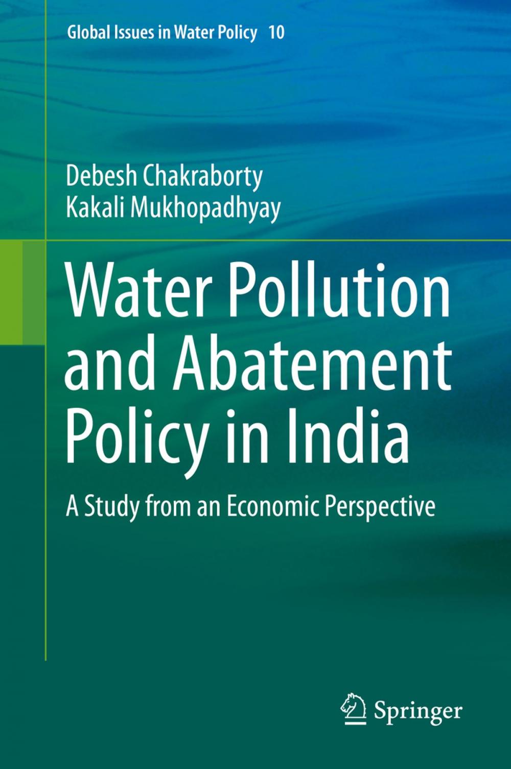 Big bigCover of Water Pollution and Abatement Policy in India